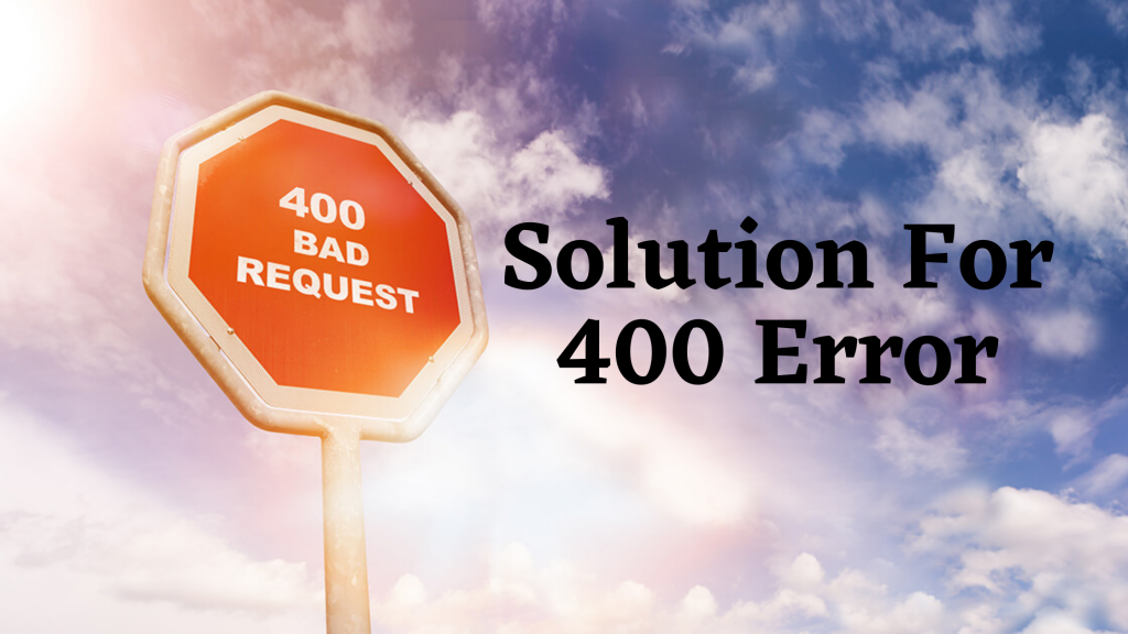 fix 400 bad request error