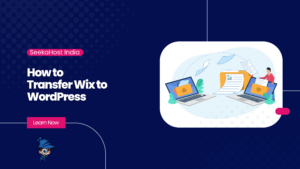 How to Transfer Wix to WordPress