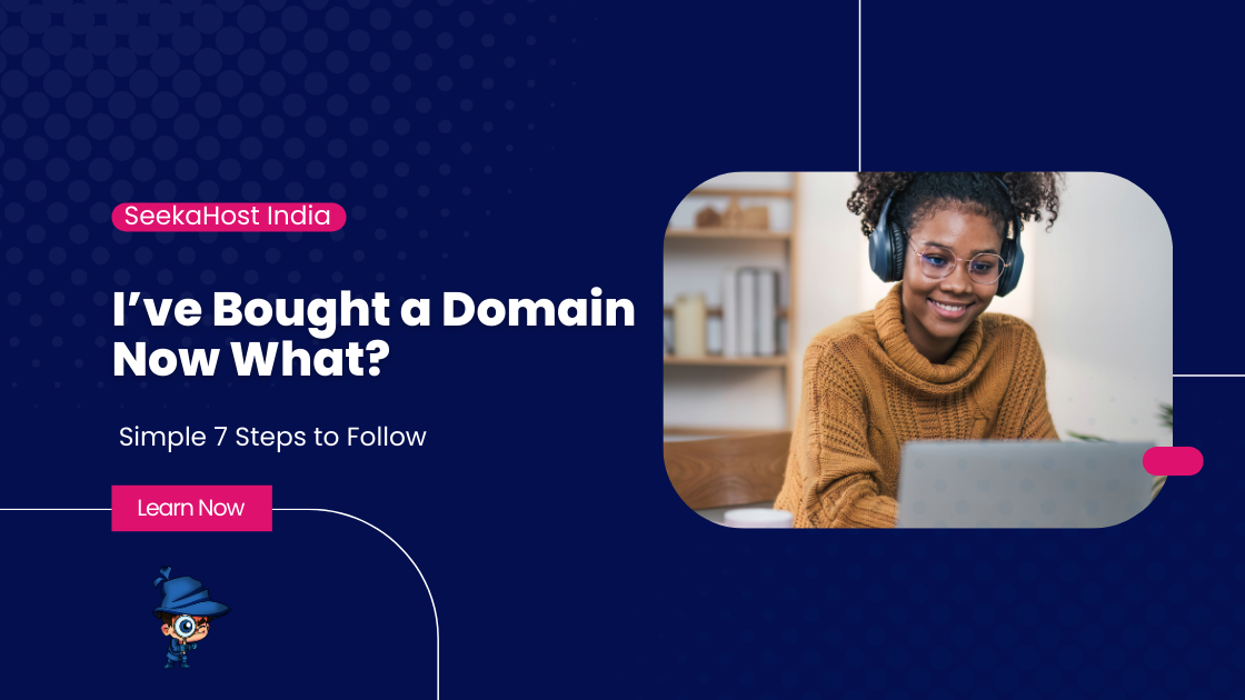 I have Bought a Domain Now What?