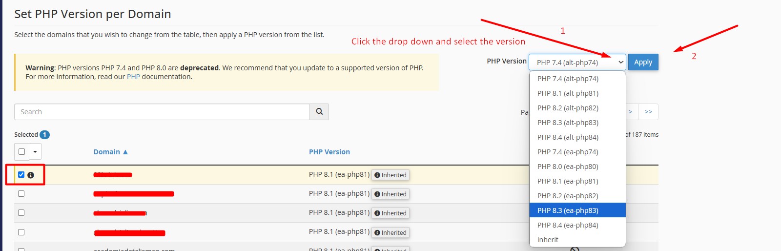 change PHP version in cPanel by selecting the version.