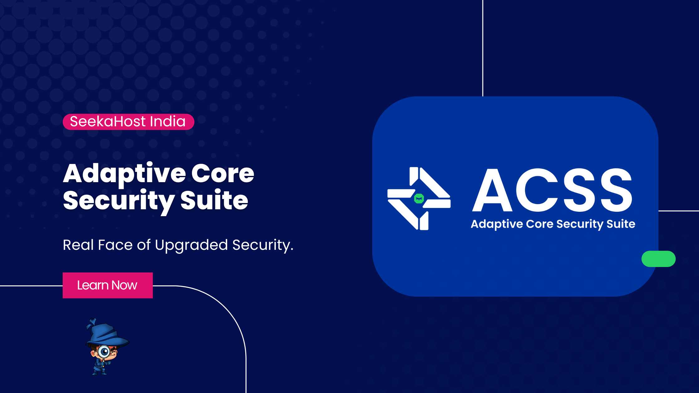 SeekaHost India's Adaptive Core Security Suite